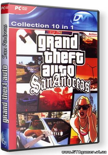 GTA San Andreas - Collection [10in1] (2010/RUS/RePack)