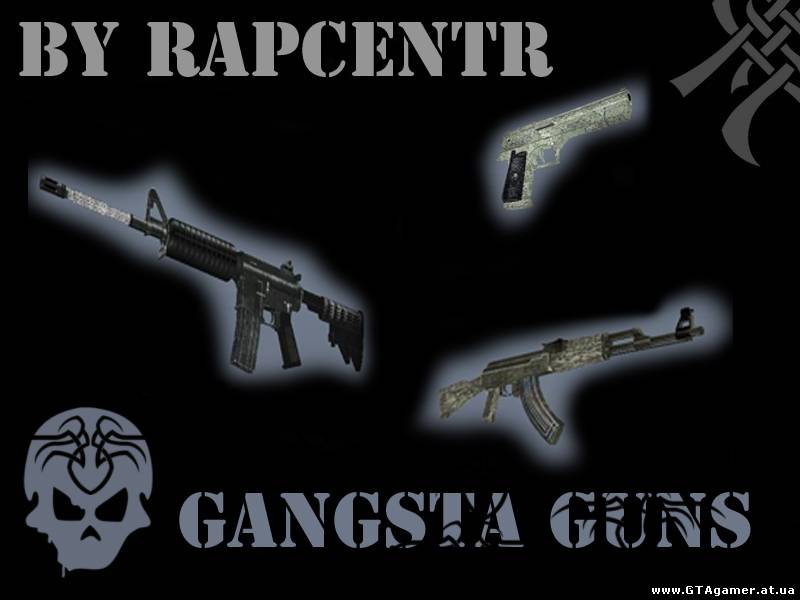 Gangsta weapon pack by RAPcentr
