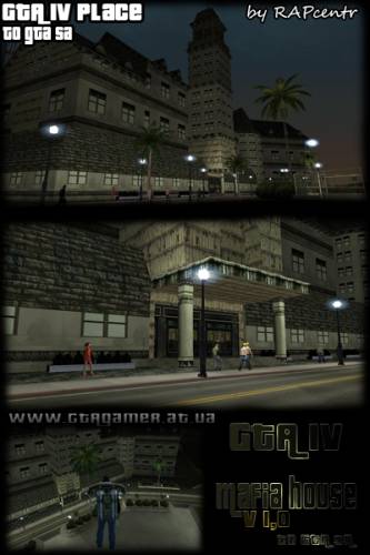 "GTA IV place to GTA SA: Mafia House v1.0" by RAPcentr